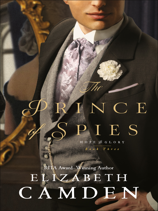 Title details for The Prince of Spies by Elizabeth Camden - Available
